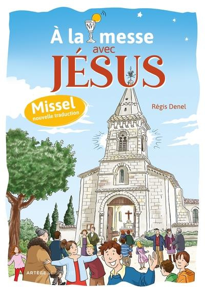 A la messe avec Jésus