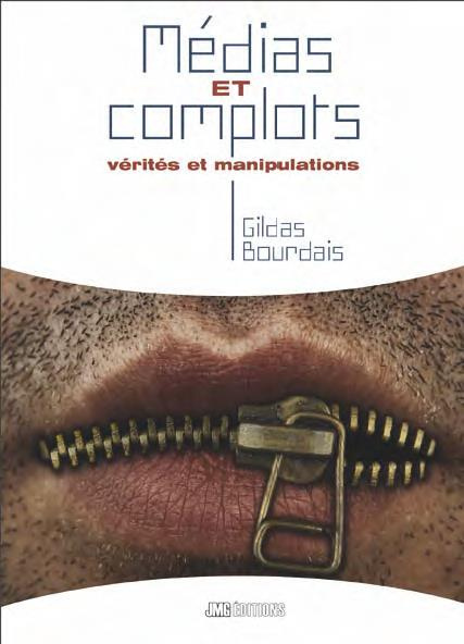 Médias et complots. Manipulations et vérités