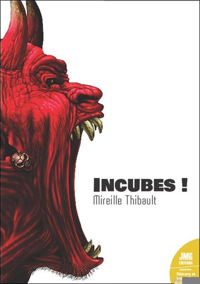 Incubes !