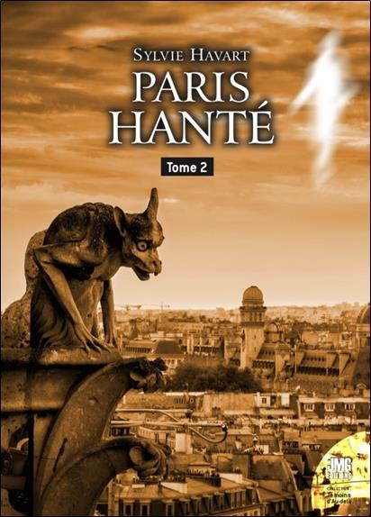 Paris hanté Tome 2 : Guide à l'usage des chasseurs de fantômes