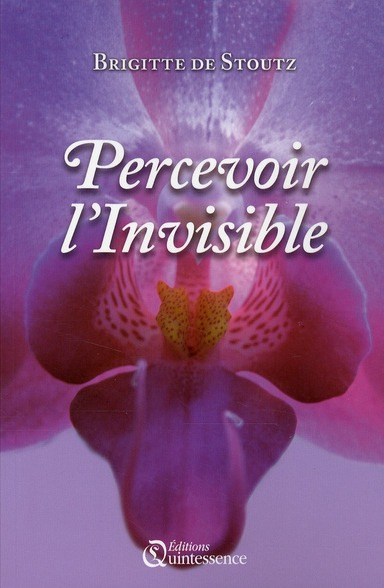 Percevoir l'invisible