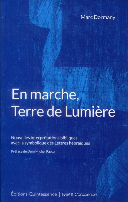 En marche, Terre de lumière