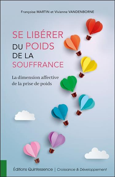 Se libérer du poids de la souffrance. La dimension affective de la prise de poids