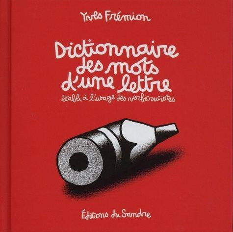 Dictionnaire des mots d’une lettre