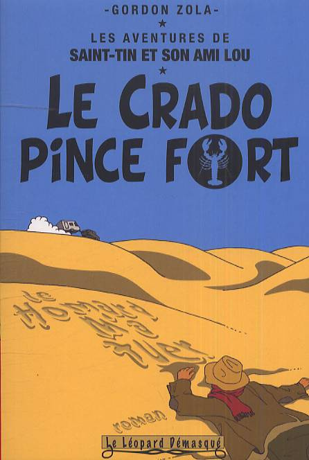 Les aventures de Saint-Tin et son ami Lou Tome 1 : Le crado pince fort