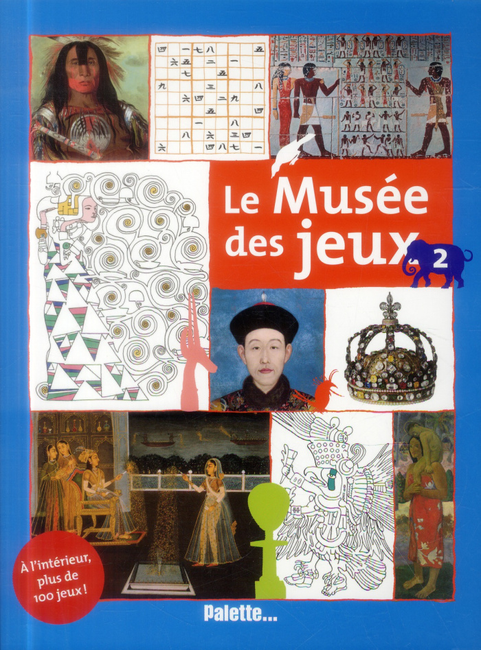 Le Musée des jeux. Tome 2