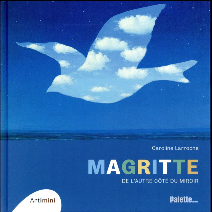 Magritte. De l'autre côté du miroir