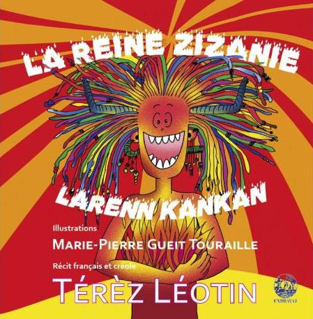 La reine Zizanie