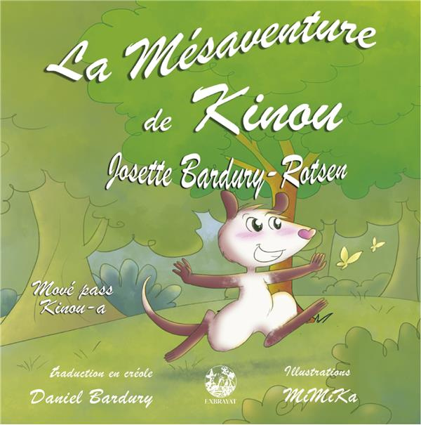 La mésaventure de Kinou