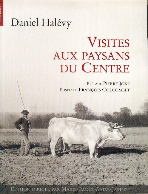 Visites aux paysans du Centre (1907-1934)