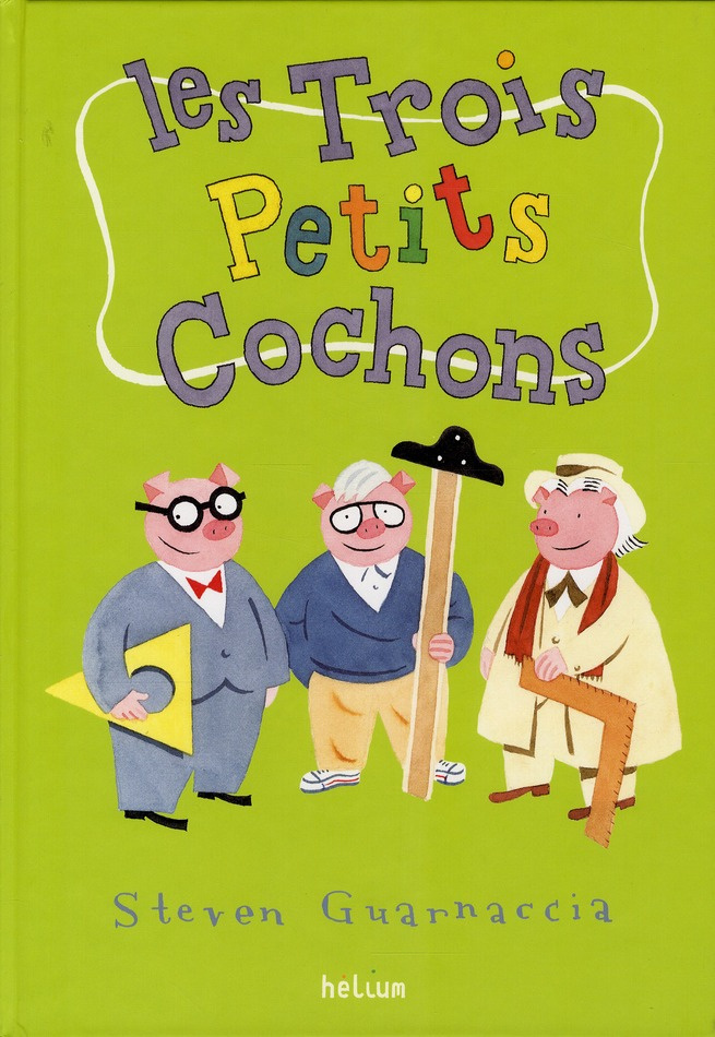 Les Trois Petits Cochons