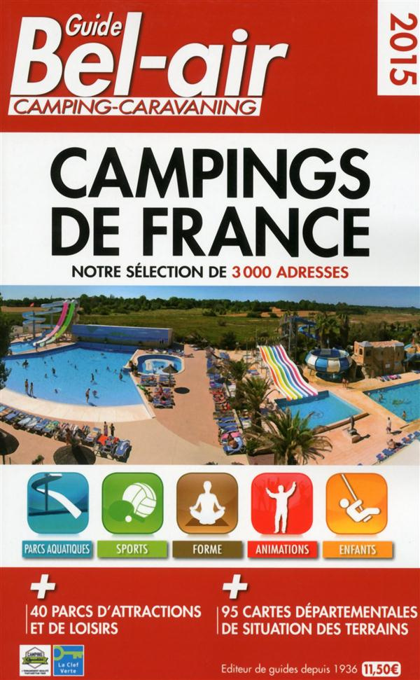 Guide Bel-air Campings de France. Edition 2015