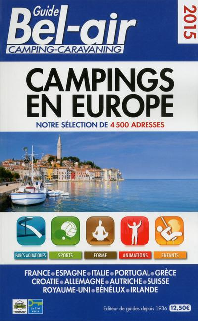Guide Bel-air Campings en Europe. Edition 2015