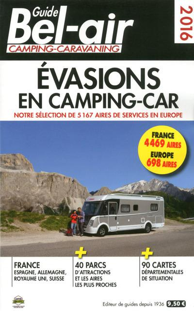 Guide Bel-Air Evasions en camping-car. Edition 2016