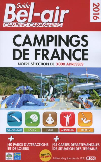 Guide Bel-air Campings de France. Edition 2016