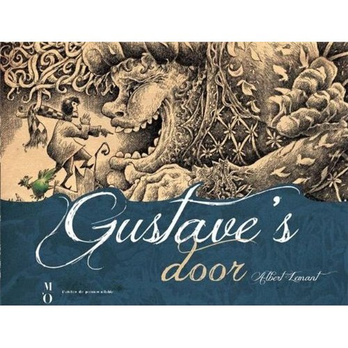GUSTAVE'S DOOR