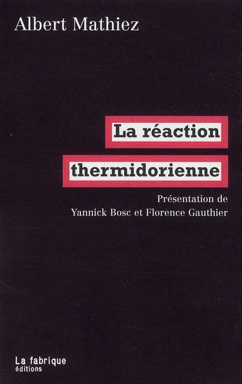 La réaction thermidorienne