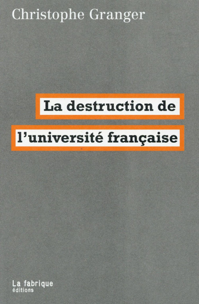 La destruction de l'université française