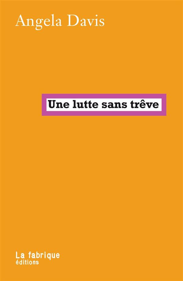 Une lutte sans trêve
