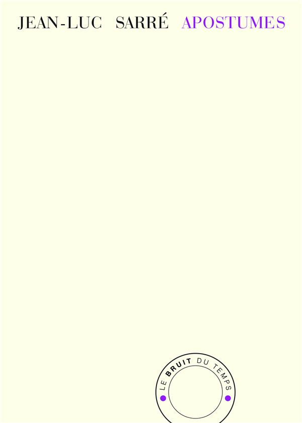 Apostumes. Pages de carnets