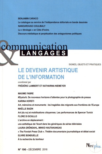Communication et Langages N° 190, décembre 2016 : Le devenir artistique de l'information