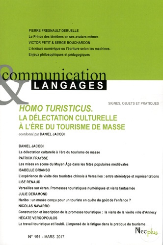 Communication et Langages N° 191, mars 2017 : Homo turisticus. La délectation culturelle à l'ère du