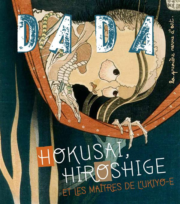 Dada N° 180, Février 2013 : Hokusai, Hiroshige et les maîtres de l'ukiyo-e
