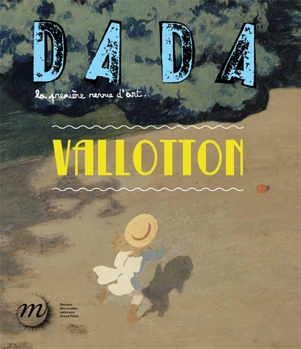 Dada N° 186, Octobre 2013 : Vallotton