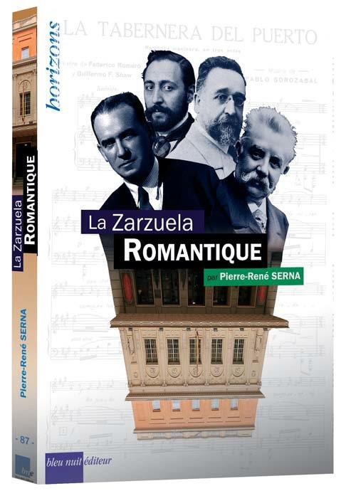 La Zarzuela romantique