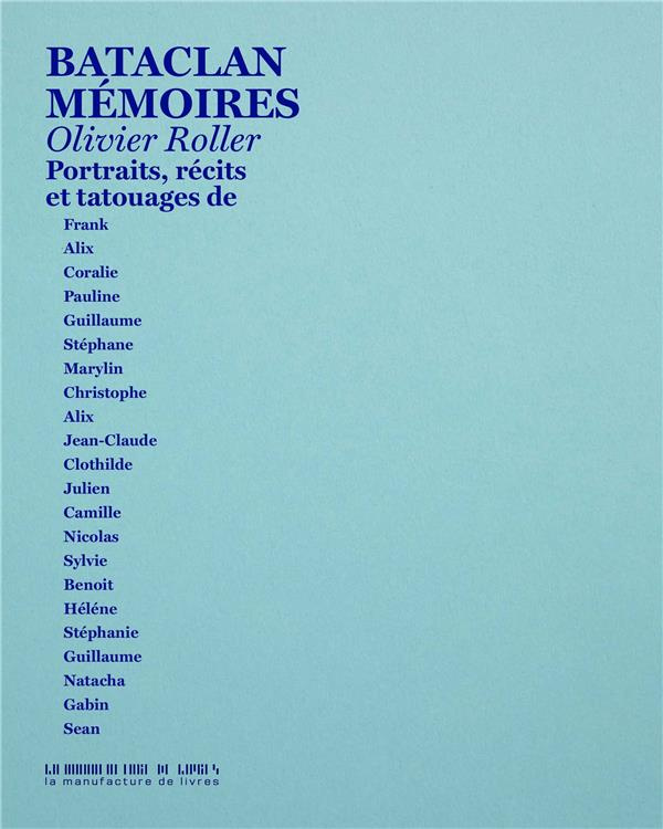 Bataclan mémoires. Photographies, récits, tatouages