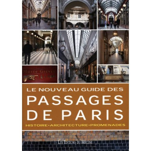 Le nouveau guide des passages de paris