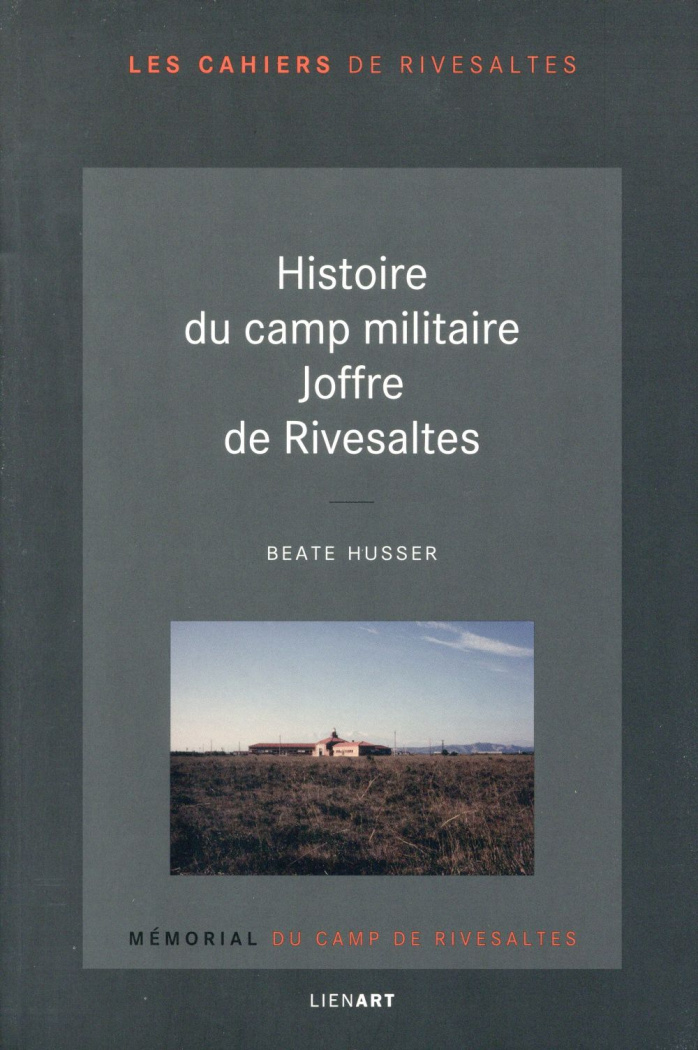 HISTOIRE DU CAMP MILITAIRE JOFFRE DE RIVESALTES