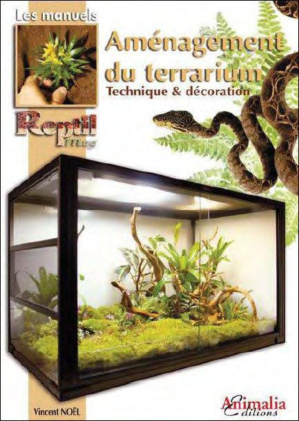 Aménagement du terrarium. Technique & décoration
