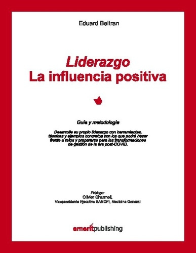 Liderazgo :La influencia positiva