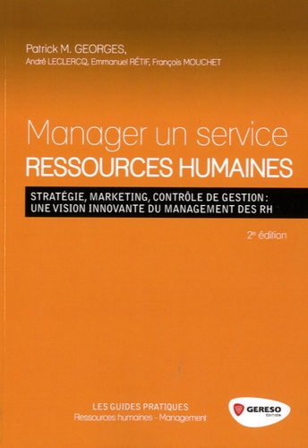 Manager un service ressources humaines. 2e édition