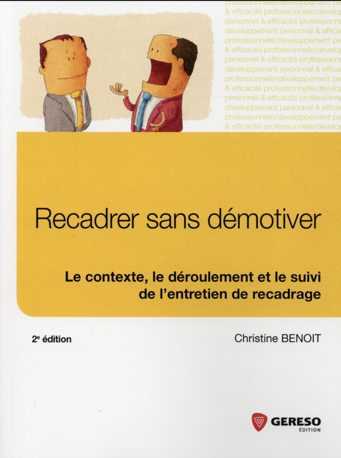 Recadrer sans démotiver. 2e édition