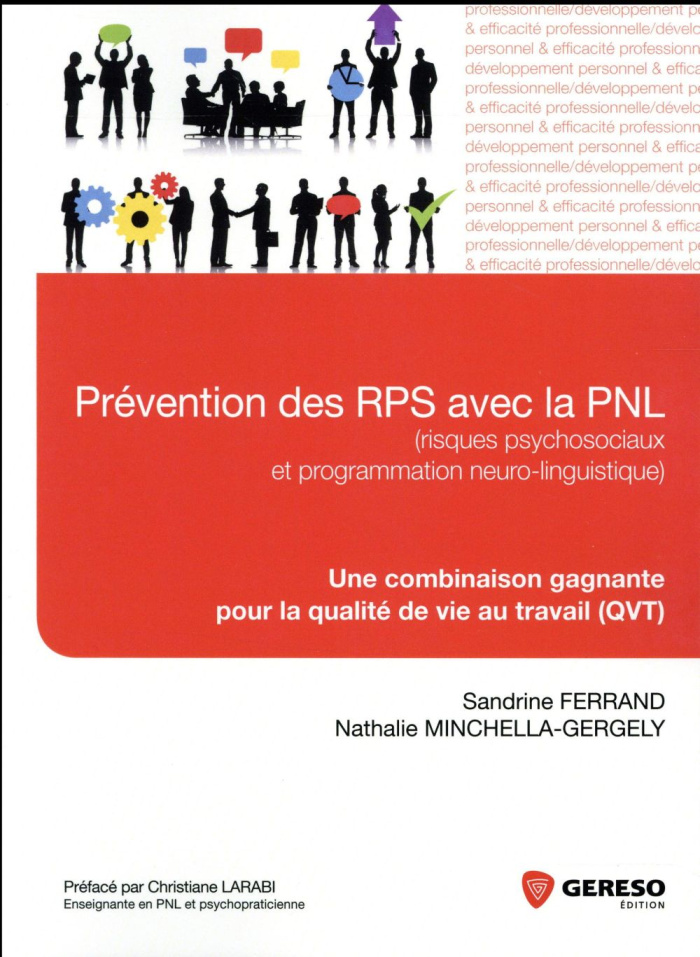 Prévention des RPS avec la PNL (risques psychosociaux et programmation neuro-linguistique). Une comb