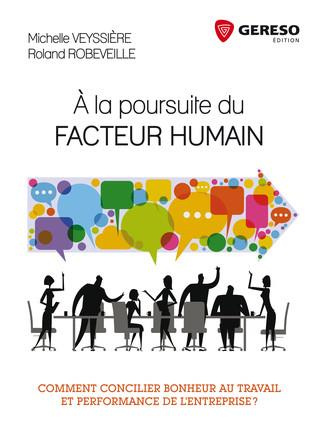 A la poursuite du facteur humain. Edition 2016