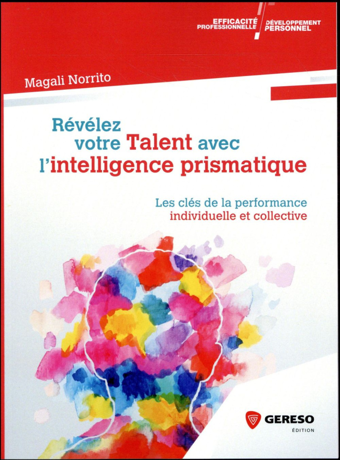 Revelez votre talent avec l'intelligence prismatique
