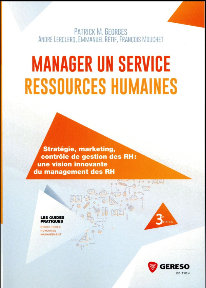 Manager un service ressources humaines. Stratégie, marketing, contrôle de gestion des RH : une visio