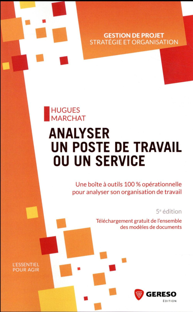 Analyser un poste de travail ou un service. 5e édition
