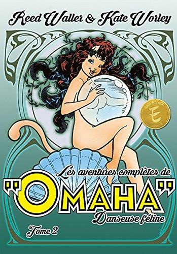 Omaha, danseuse féline Intégrale Tome 2