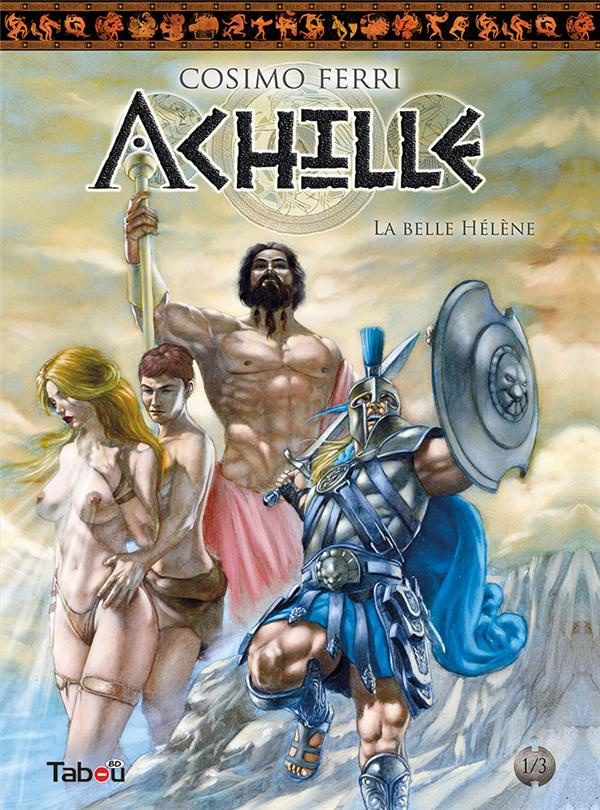 Achille Tome 1 : La belle Hélène
