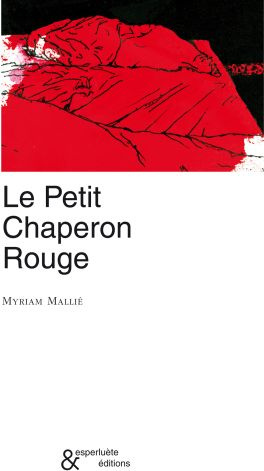 Le Petit Chaperon Rouge
