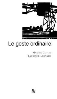 Le geste ordinaire