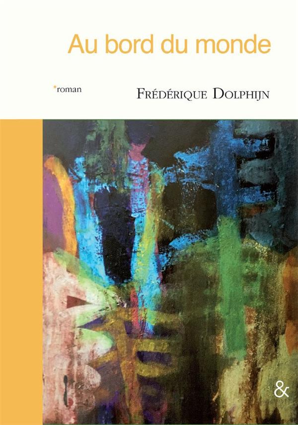Au bord du monde