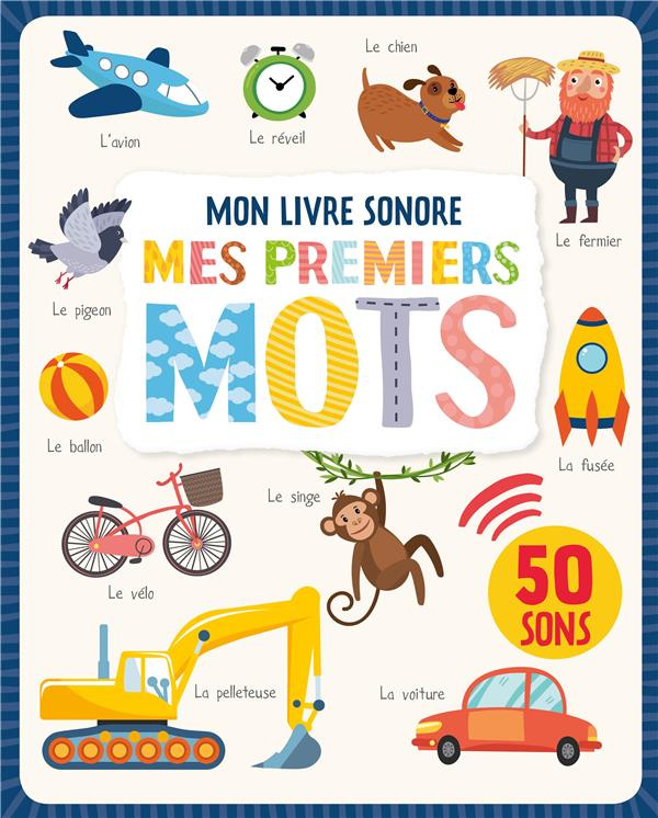 Mes premiers mots. Mon livre sonore