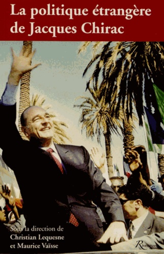 La politique étrangère de Jacques Chirac