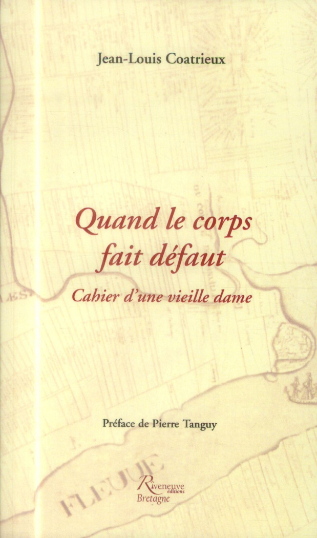 Quand le corps fait défaut. Cahier d'une vieille dame
