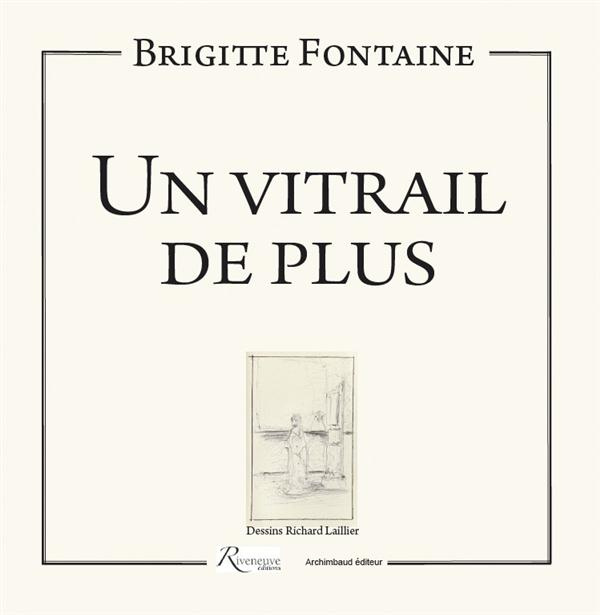 Un vitrail de plus. Suivi de La Reine du Mardi gras